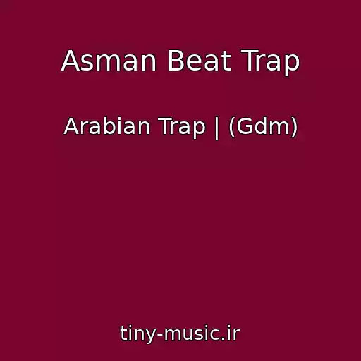 کاور آهنگ Asman Beat Trap از Arabian Trap | (Gdm)