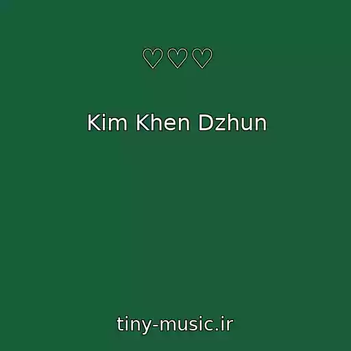 کاور آهنگ ♡♡♡ از Kim Khen Dzhun