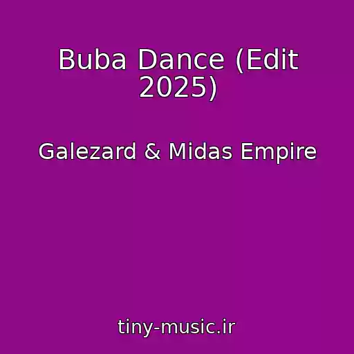 کاور آهنگ Buba Dance (Edit 2025) از Galezard & Midas Empire