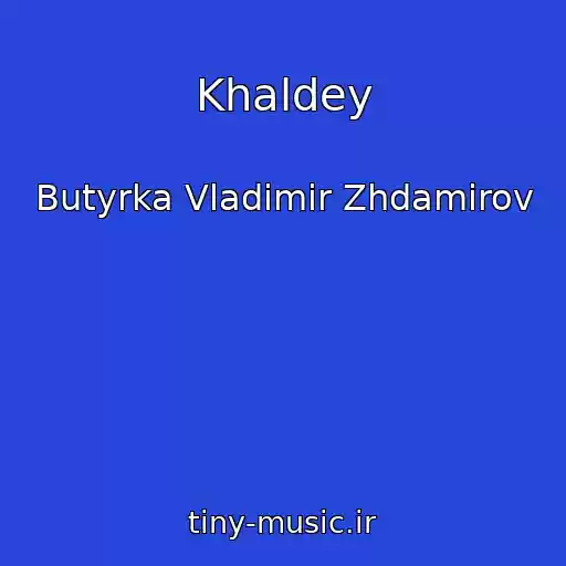 کاور آهنگ Khaldey از Butyrka Vladimir Zhdamirov