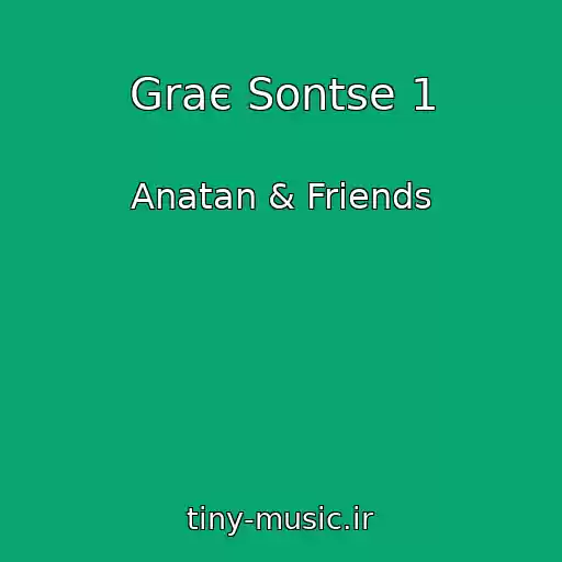 کاور آهنگ Graє Sontse 1 از Anatan & Friends