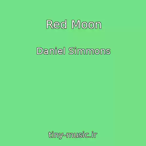 کاور آهنگ Red Moon از Daniel Simmons