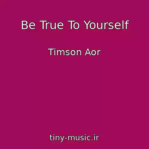 کاور آهنگ Be True To Yourself از Timson Aor