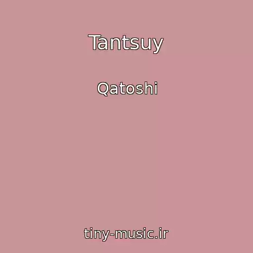 کاور آهنگ Tantsuy از Qatoshi