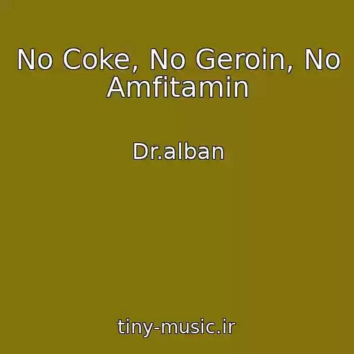 کاور آهنگ No Coke, No Geroin, No Amfitamin از Dr.alban