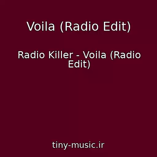 کاور آهنگ Voila (Radio Edit) از Radio Killer - Voila (Radio Edit)
