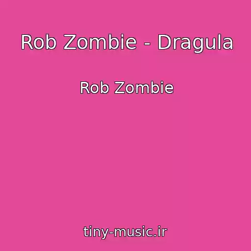 کاور آهنگ Rob Zombie - Dragula از Rob Zombie