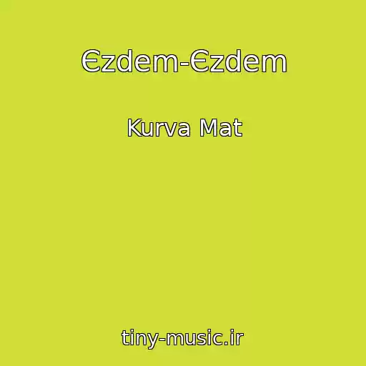 کاور آهنگ Єzdem-Єzdem از Kurva Mat