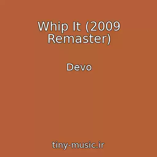 کاور آهنگ Whip It (2009 Remaster) از Devo