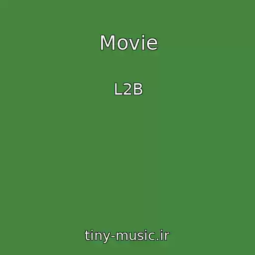 کاور آهنگ Movie از L2B