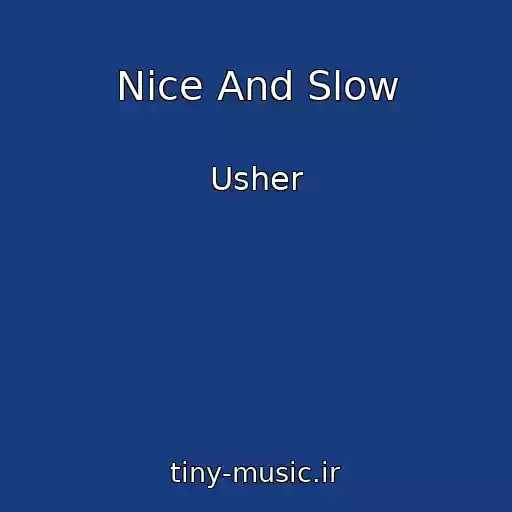 کاور آهنگ Nice And Slow از Usher