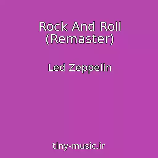 کاور آهنگ Rock And Roll (Remaster) از Led Zeppelin