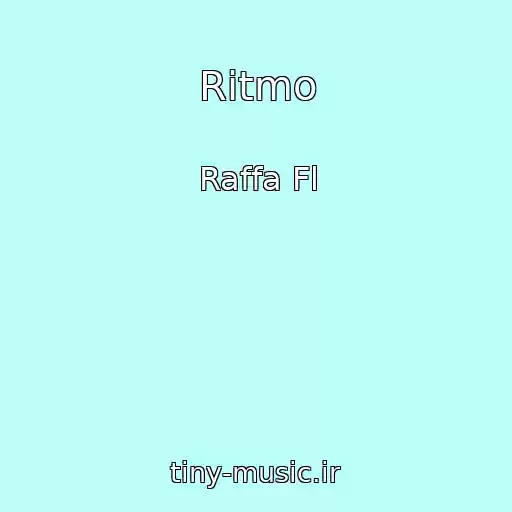 کاور آهنگ Ritmo از Raffa Fl