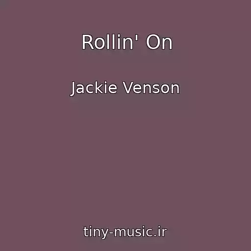 کاور آهنگ Rollin' On از Jackie Venson