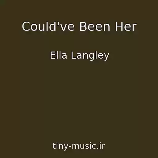کاور آهنگ Could've Been Her از Ella Langley