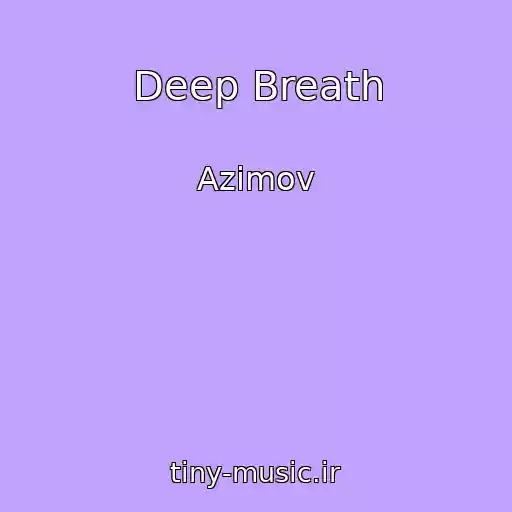 کاور آهنگ Deep Breath از Azimov