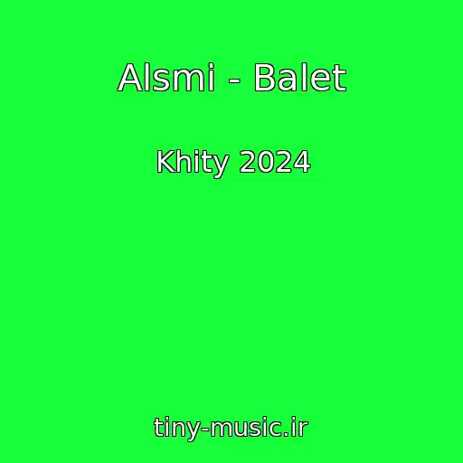 کاور آهنگ Alsmi - Balet از Khity 2024