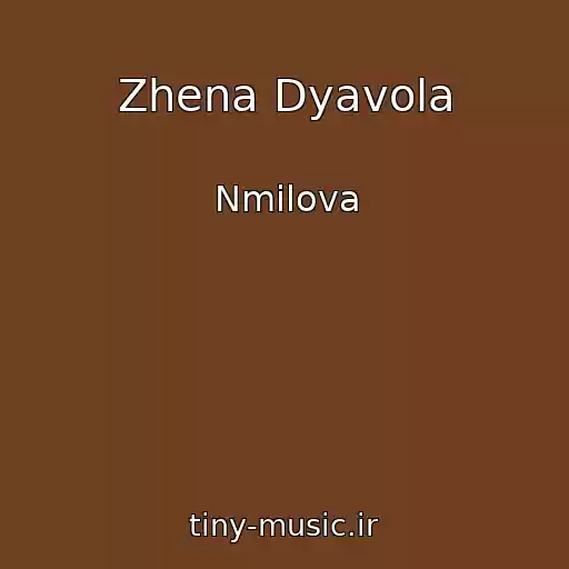 کاور آهنگ Zhena Dyavola از Nmilova