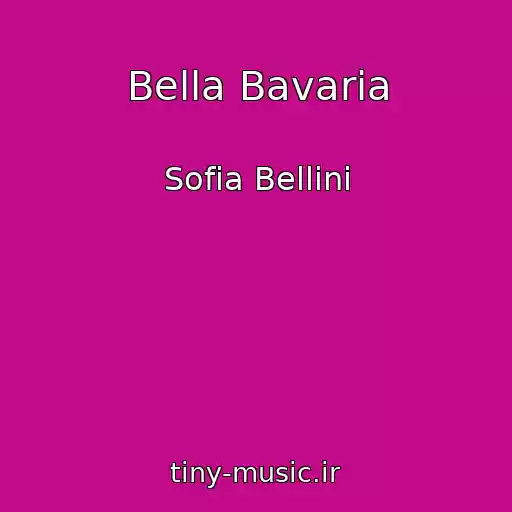کاور آهنگ Bella Bavaria از Sofia Bellini