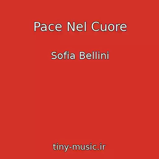کاور آهنگ Pace Nel Cuore از Sofia Bellini