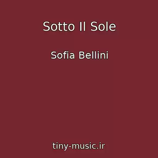 کاور آهنگ Sotto Il Sole از Sofia Bellini