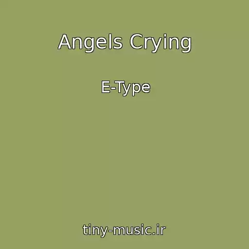 کاور آهنگ Angels Crying از E-Type
