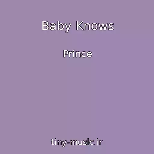 کاور آهنگ Baby Knows از Prince