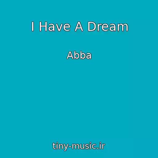 کاور آهنگ I Have A Dream از Abba