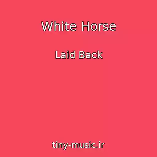 کاور آهنگ White Horse از Laid Back
