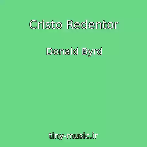 کاور آهنگ Cristo Redentor از Donald Byrd