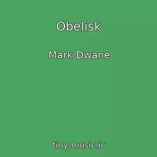 کاور آهنگ Obelisk از Mark Dwane