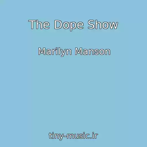 کاور آهنگ The Dope Show از Marilyn Manson