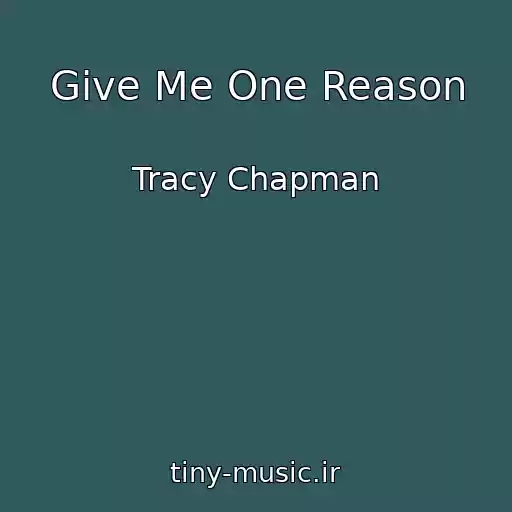 کاور آهنگ Give Me One Reason از Tracy Chapman