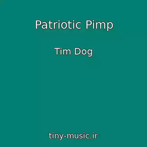 کاور آهنگ Patriotic Pimp از Tim Dog