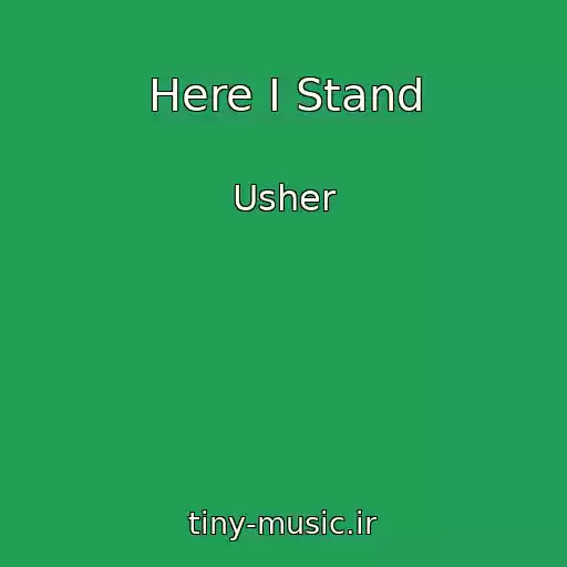 کاور آهنگ Here I Stand از Usher