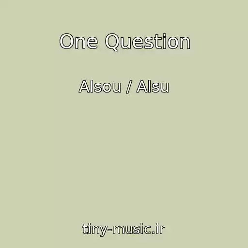 کاور آهنگ One Question از Alsou / Alsu