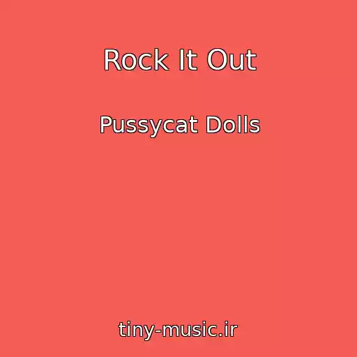 کاور آهنگ Rock It Out از Pussycat Dolls