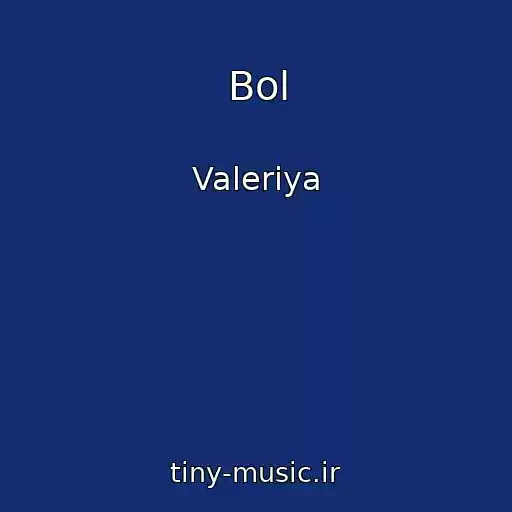 کاور آهنگ Bol از Valeriya