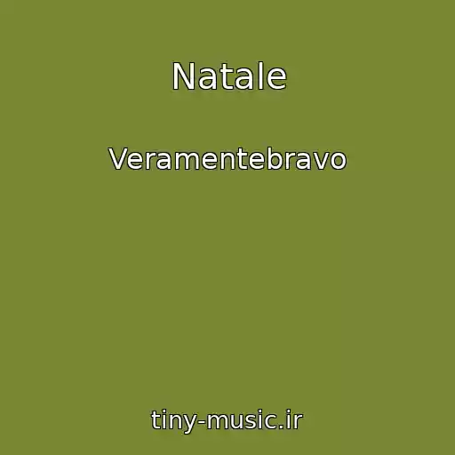 کاور آهنگ Natale از Veramentebravo