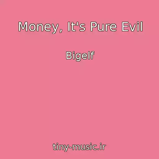 کاور آهنگ Money, It's Pure Evil از Bigelf