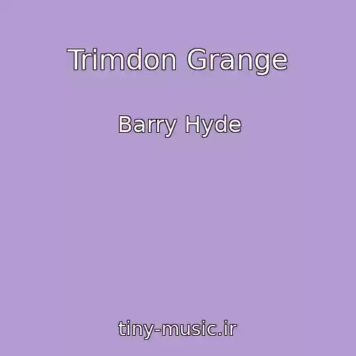 کاور آهنگ Trimdon Grange از Barry Hyde