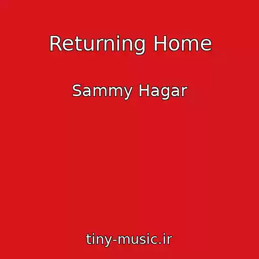 کاور آهنگ Returning Home از Sammy Hagar