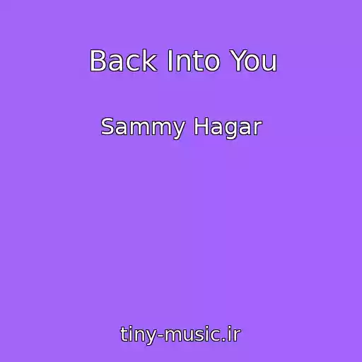 کاور آهنگ Back Into You از Sammy Hagar