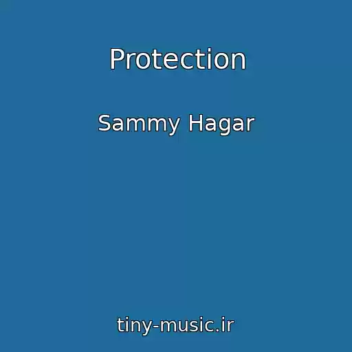 کاور آهنگ Protection از Sammy Hagar