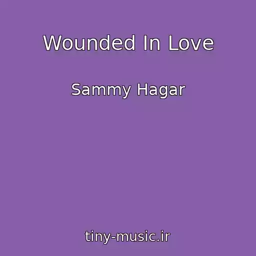 کاور آهنگ Wounded In Love از Sammy Hagar
