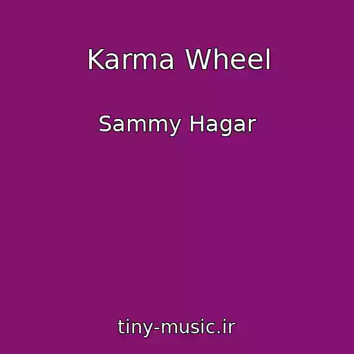 کاور آهنگ Karma Wheel از Sammy Hagar