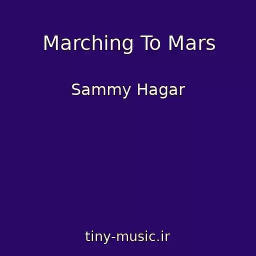 کاور آهنگ Marching To Mars از Sammy Hagar