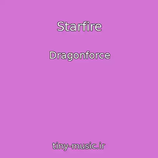 کاور آهنگ Starfire از Dragonforce