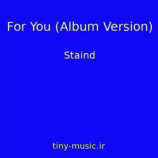 کاور آهنگ For You (Album Version) از Staind