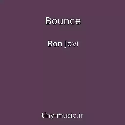 کاور آهنگ Bounce از Bon Jovi